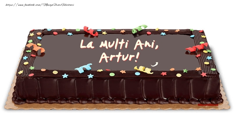  Felicitari de zi de nastere -  Tort de zi de nastere pentru Artur!
