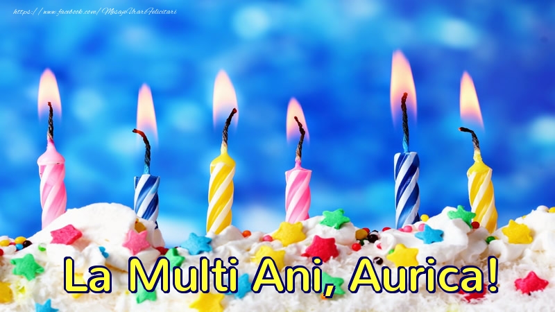  Felicitari de zi de nastere - Lumanari | La multi ani, Aurica!
