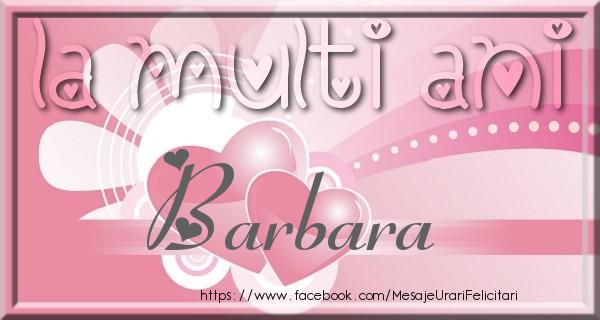 Felicitari de zi de nastere - ❤️❤️❤️ Inimioare | La multi ani Barbara