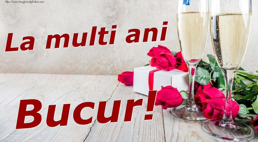  Felicitari de zi de nastere - Sampanie & Trandafiri | La multi ani Bucur!