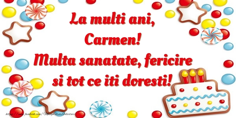  Felicitari de zi de nastere - ⭐⭐⭐ Baloane & Steluțe & Tort | La multi ani, Carmen! Multa sanatate, fericire si tot ce iti doresti!
