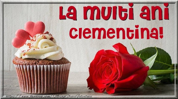  Felicitari de zi de nastere - Trandafiri | La multi ani Clementina