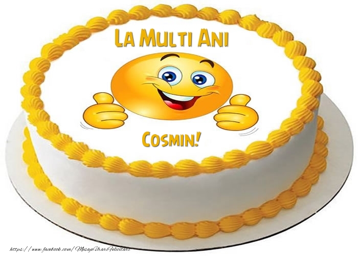  Felicitari de zi de nastere - Tort | La multi ani, Cosmin!