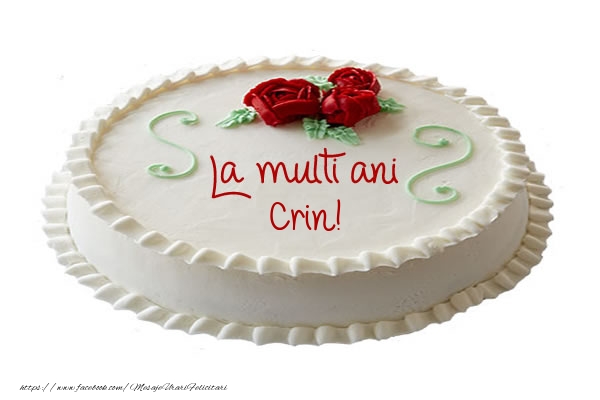  Felicitari de zi de nastere -  Tort La multi ani Crin!