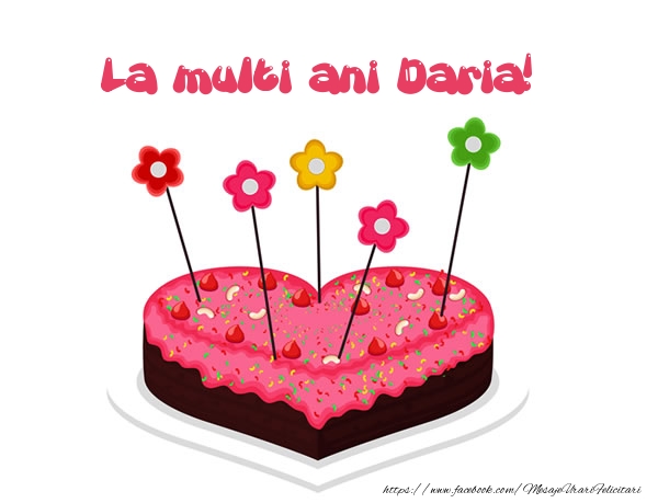  Felicitari de zi de nastere - Tort | La multi ani Daria!