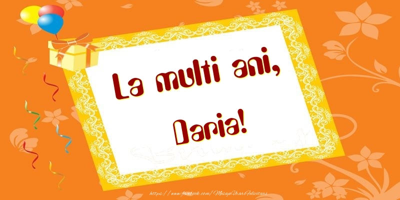 Felicitari de zi de nastere - Baloane & Cadou | La multi ani, Daria!