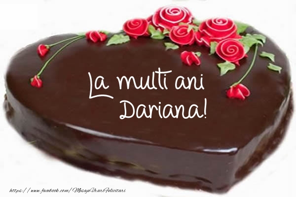  Felicitari de zi de nastere -  Tort La multi ani Dariana!