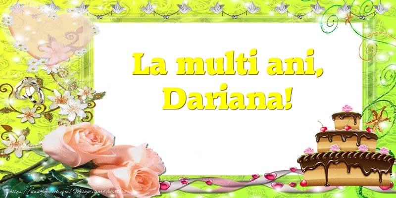  Felicitari de zi de nastere - Tort & Trandafiri | La multi ani, Dariana!
