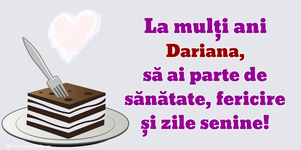 Felicitari de zi de nastere - Flori | La mulți ani Dariana, să ai parte de sănătate, fericire și zile senine!
