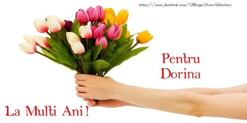  Felicitari de zi de nastere - Buchete De Flori & Flori & Lalele | Pentru Dorina, La multi ani!
