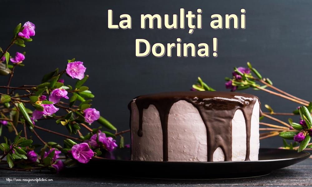 Felicitari de zi de nastere - Tort | La mulți ani Dorina!
