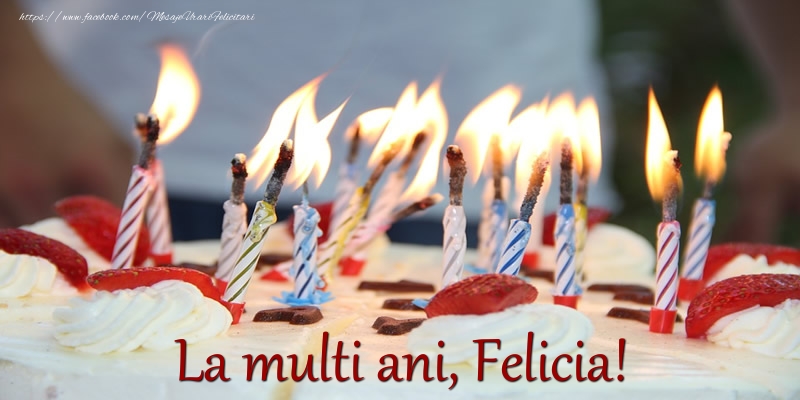  Felicitari de zi de nastere - Tort | La multi ani Felicia!