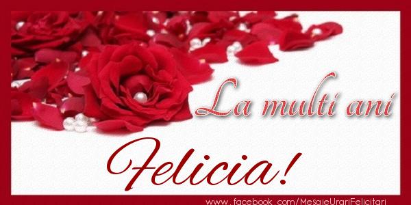 Felicitari de zi de nastere - Trandafiri | La multi ani Felicia!