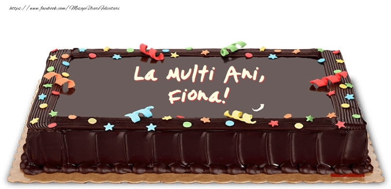 Felicitari de zi de nastere -  Tort de zi de nastere pentru Fiona!