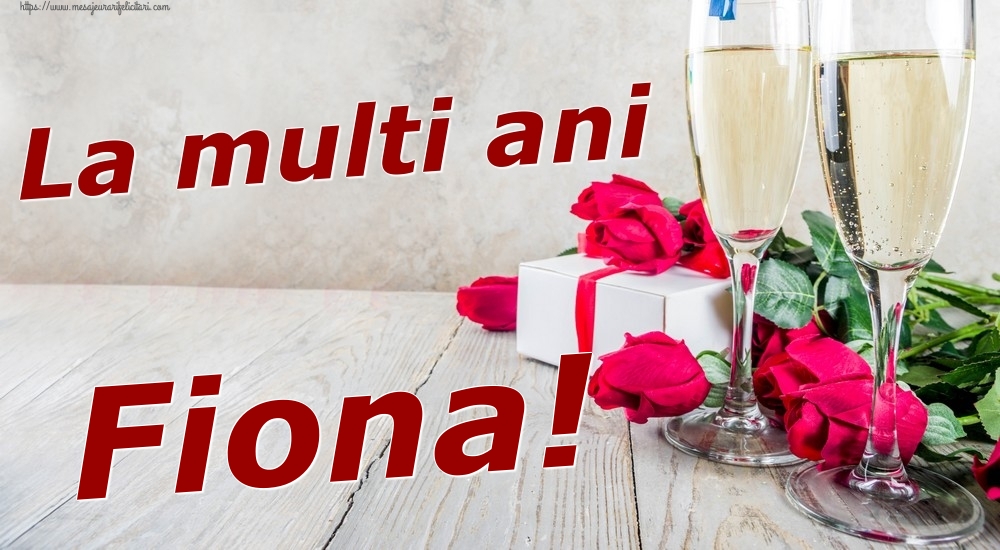  Felicitari de zi de nastere - Sampanie & Trandafiri | La multi ani Fiona!