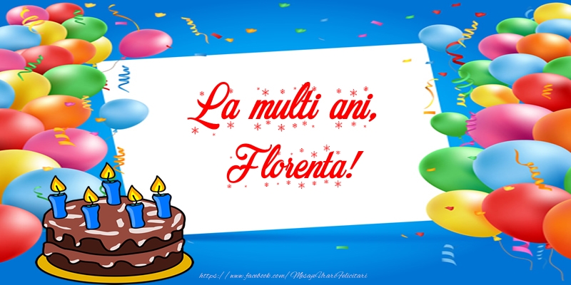  Felicitari de zi de nastere - Tort | La multi ani, Florenta!
