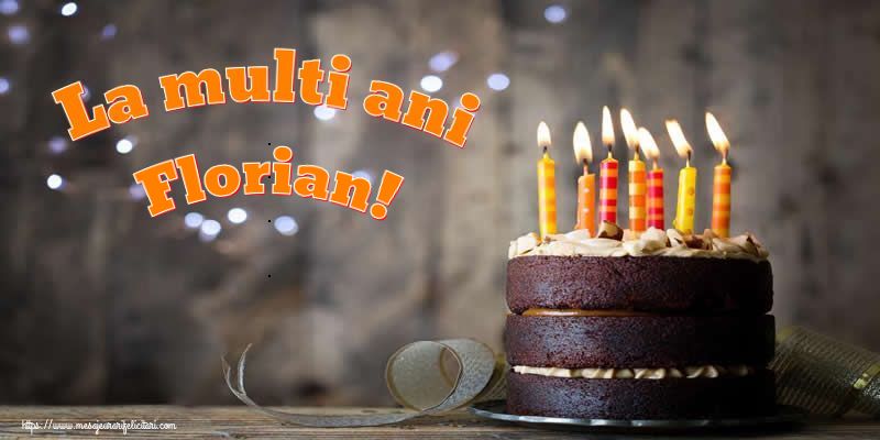  Felicitari de zi de nastere - Tort | La multi ani Florian!