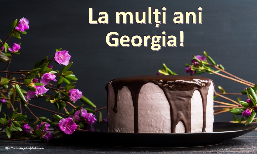 Felicitari de zi de nastere - La mulți ani Georgia!
