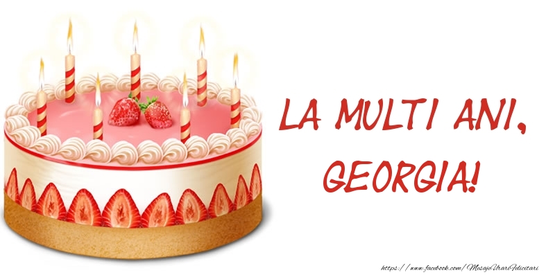 Felicitari de zi de nastere - La multi ani, Georgia! Tort