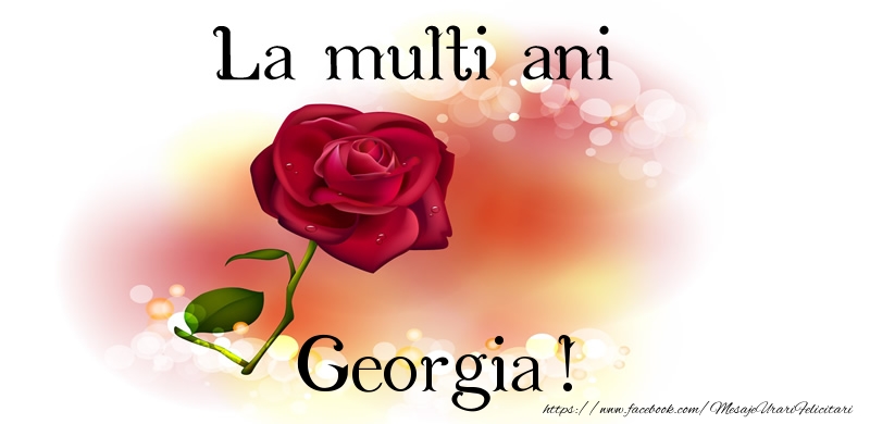  Felicitari de zi de nastere - Trandafiri | La multi ani Georgia!