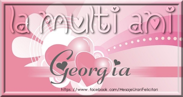 Felicitari de zi de nastere - ❤️❤️❤️ Inimioare | La multi ani Georgia