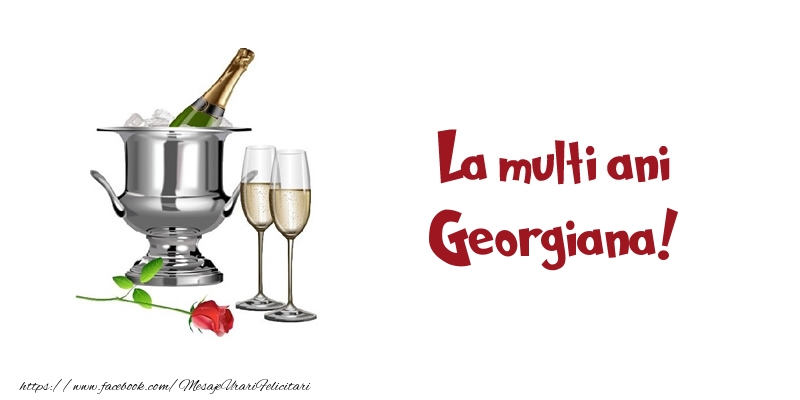 Felicitari de zi de nastere - Sampanie | La multi ani Georgiana!