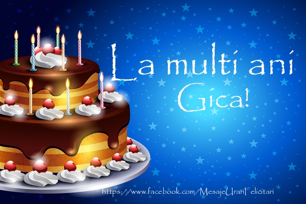 Felicitari de zi de nastere - Tort | La multi ani Gica!