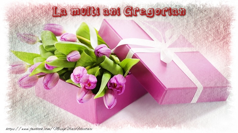 Felicitari de zi de nastere - Cadou & Lalele | La multi ani Gregorian