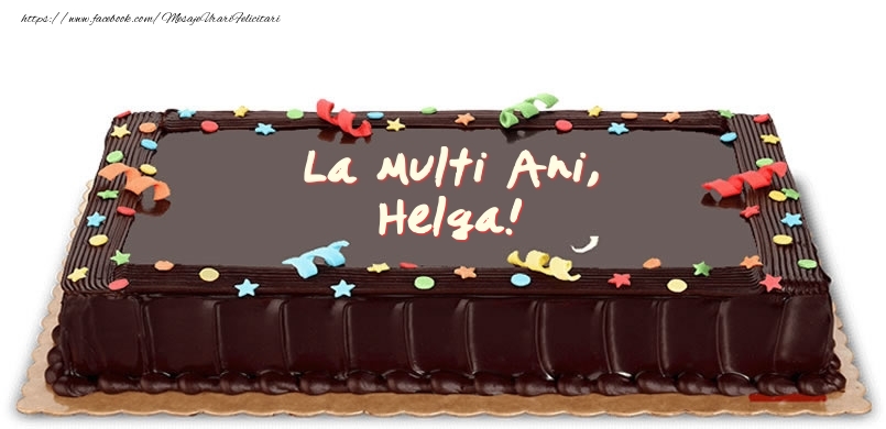  Felicitari de zi de nastere -  Tort de zi de nastere pentru Helga!