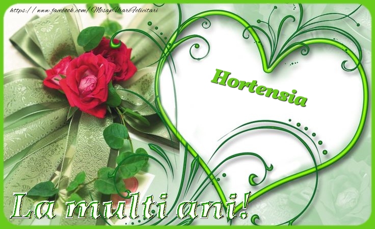Felicitari de zi de nastere - Trandafiri | La multi ani Hortensia