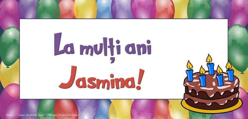  Felicitari de zi de nastere - Baloane & Tort | La mulți ani, Jasmina!