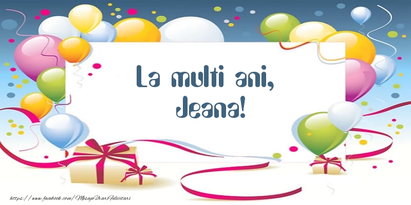 Felicitari de zi de nastere - Baloane | La multi ani, Jeana!