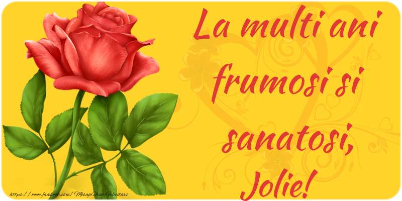  Felicitari de zi de nastere - Flori | La multi ani fericiti si sanatosi, Jolie