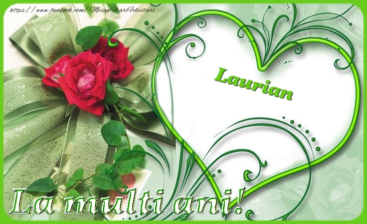 Felicitari de zi de nastere - La multi ani Laurian