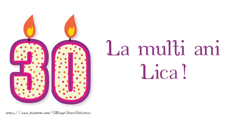 Felicitari de zi de nastere - Lumanari | La multi ani Lica! 30 de ani