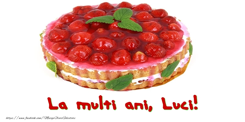 Felicitari de zi de nastere - La multi ani, Luci!