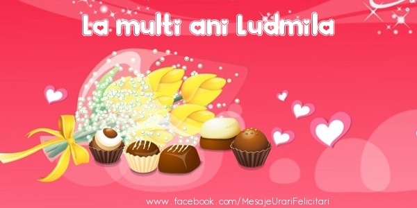 Felicitari de zi de nastere - ❤️❤️❤️ Flori & Inimioare | La multi ani Ludmila