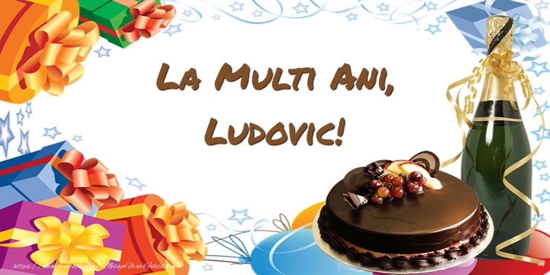 Felicitari de zi de nastere - Tort & Sampanie | La multi ani, Ludovic!