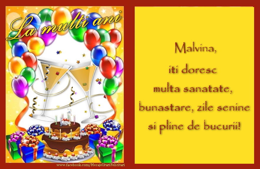  Felicitari de zi de nastere - Baloane & Cadou & Tort & 1 Poza & Ramă Foto | La multi ani, Malvina,  iti doresc multa sanatate,  bunastare, zile senine  si pline de bucurii!