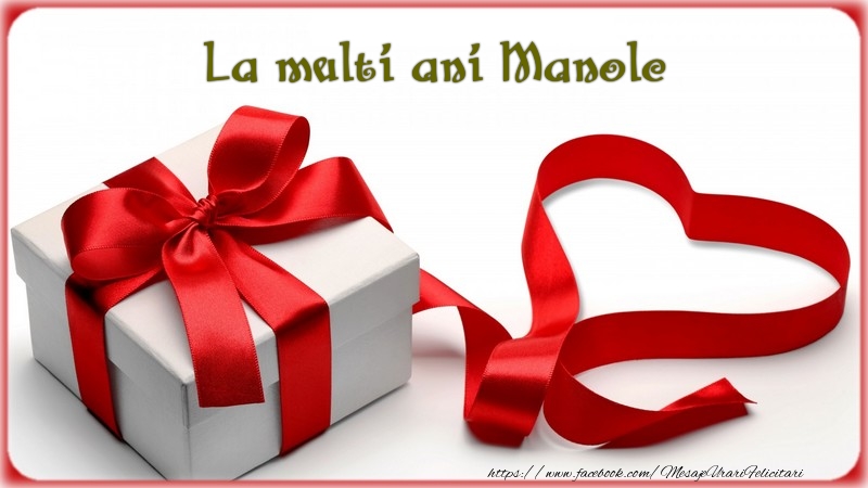 Felicitari de zi de nastere - La multi ani Manole