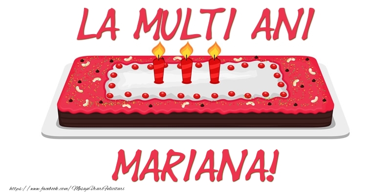  Felicitari de zi de nastere -  Tort La multi ani Mariana!