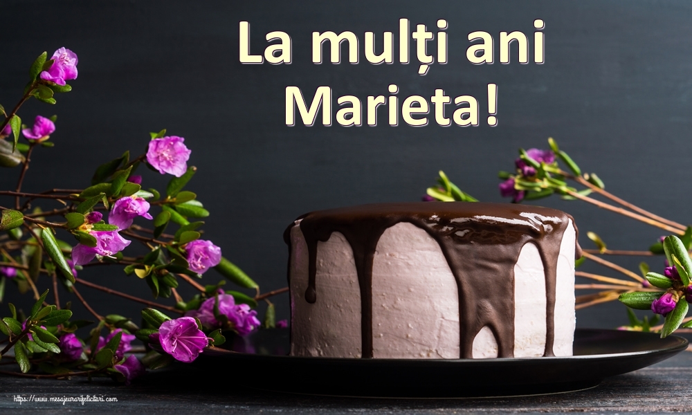  Felicitari de zi de nastere - Tort | La mulți ani Marieta!