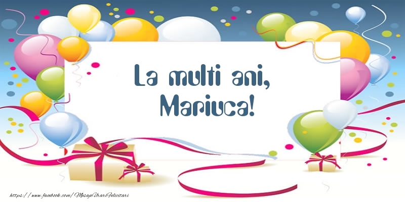 Felicitari de zi de nastere - Baloane | La multi ani, Mariuca!