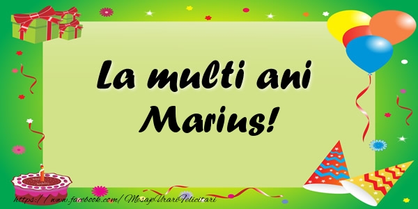 Felicitari de zi de nastere - Baloane & Confetti | La multi ani Marius!