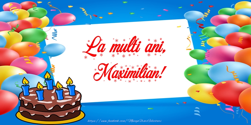  Felicitari de zi de nastere - Tort | La multi ani, Maximilian!