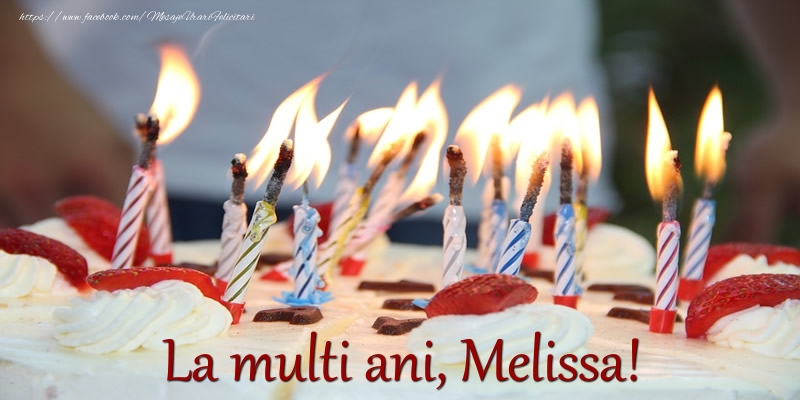  Felicitari de zi de nastere - Tort | La multi ani Melissa!
