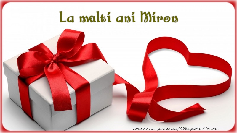 Felicitari de zi de nastere - La multi ani Miron