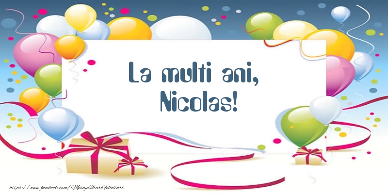  Felicitari de zi de nastere - Baloane | La multi ani, Nicolas!