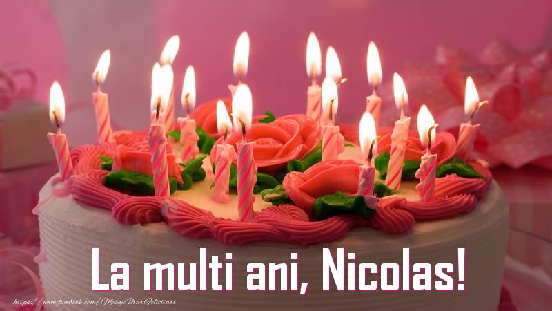  Felicitari de zi de nastere - Tort | La multi ani, Nicolas!