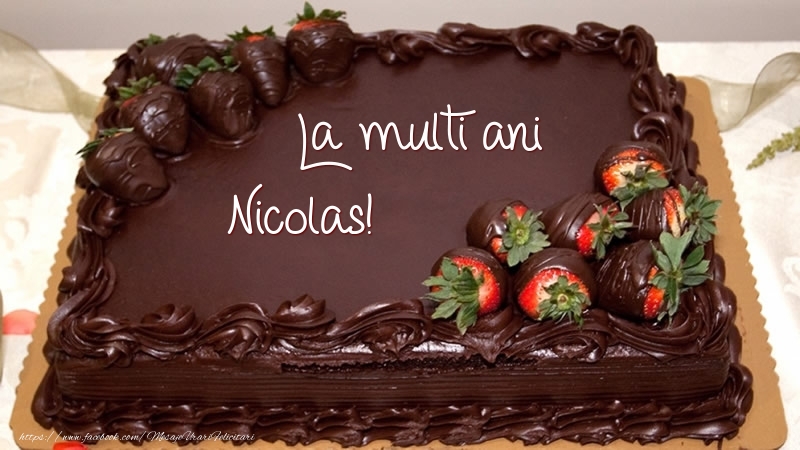  Felicitari de zi de nastere - La multi ani, Nicolas! - Tort